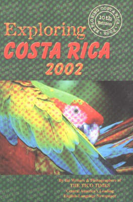 Exploring Costa Rica -  Tico Times