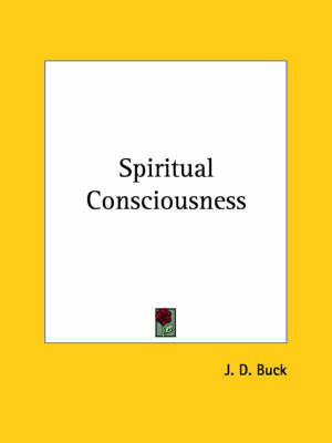 Spiritual Consciousness - Jirah Dewey Buck