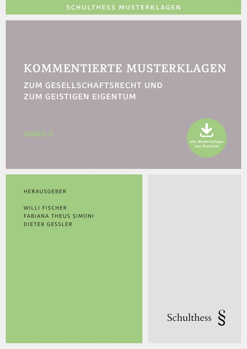 Kommentierte Musterklagen zum Gesellschaftsrecht und zum Geistigen Eigentum - 