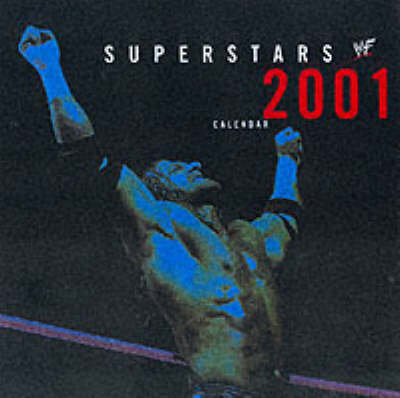 Wwf Superstars 2001 Calendar -  World Wrestling Federation,  WWF