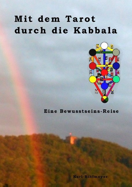 Mit dem Tarot durch die Kabbala - Karl Bihlmeyer
