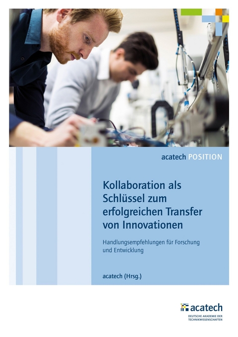 Kollaboration als Schl&uuml;ssel zum erfolgreichen Transfer von Innovationen - 