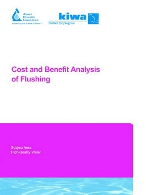 Cost and Benefit Analysis of Flushing