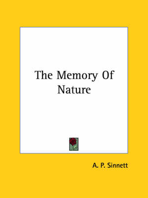 The Memory Of Nature - A P Sinnett