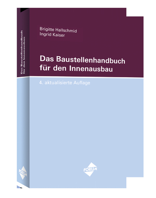 Das Baustellenhandbuch für den Innenausbau