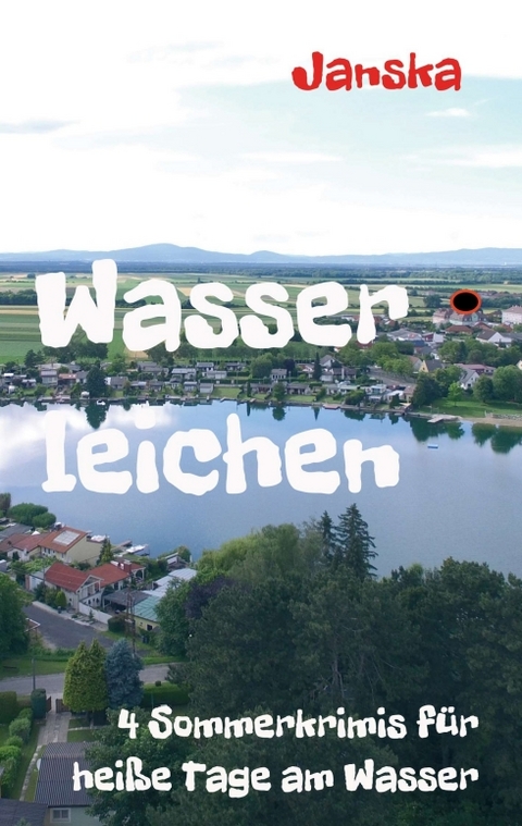 Wasserleichen - G&uuml;nter Janska