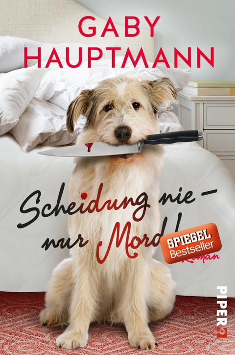 Scheidung nie &ndash; nur Mord! - Gaby Hauptmann