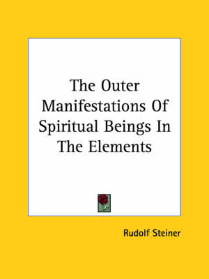 The Outer Manifestations Of Spiritual Beings In The Elements