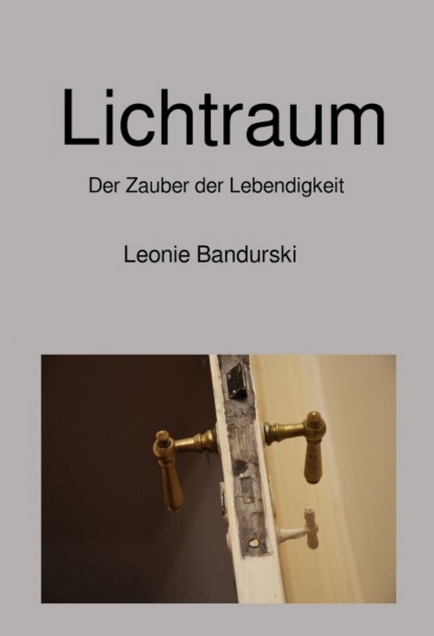 Lichtraum -  Leonie Bandurski