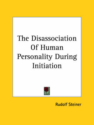 The Disassociation Of Human Personality During Initiation