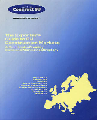 The Exporter's Guide to EU Construction Markets