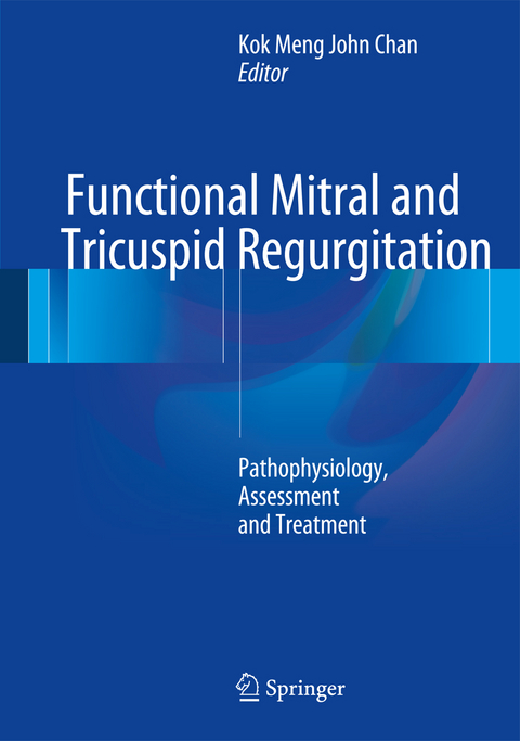 Functional Mitral and Tricuspid Regurgitation - 