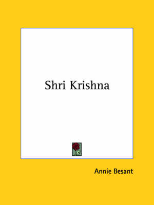 Shri Krishna - Annie Wood Besant