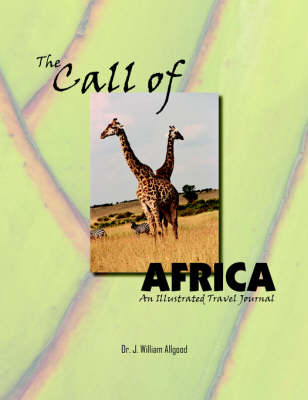 The Call of Africa - Dr J William Allgood