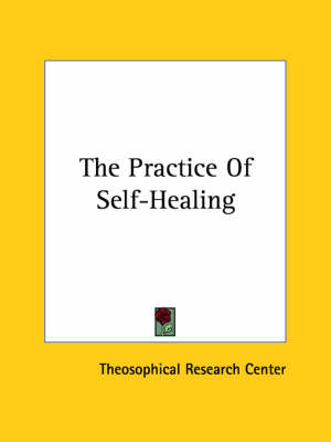 The Practice Of Self-Healing