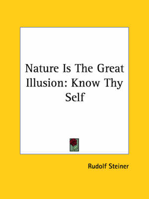 Nature Is The Great Illusion