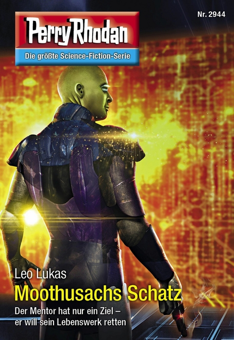 Perry Rhodan 2944: Moothusachs Schatz - Leo Lukas