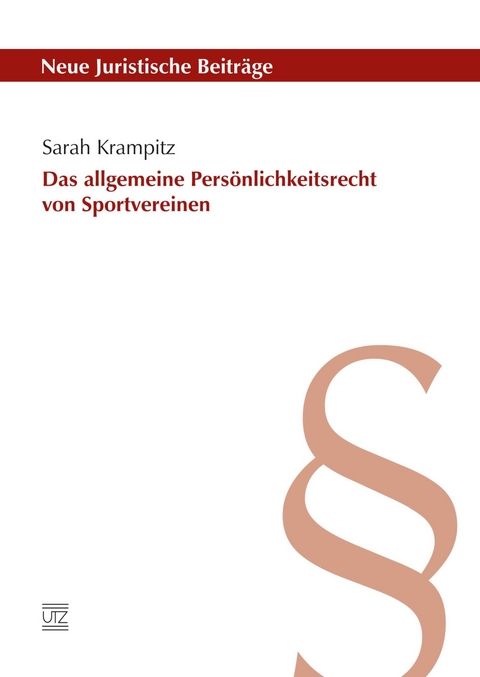 Das allgemeine Pers&ouml;nlichkeitsrecht von Sportvereinen -  Sarah Krampitz