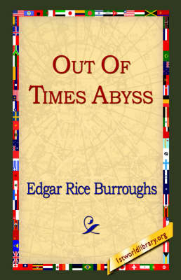 Out of Time's Abyss - Edgar Rice Burroughs