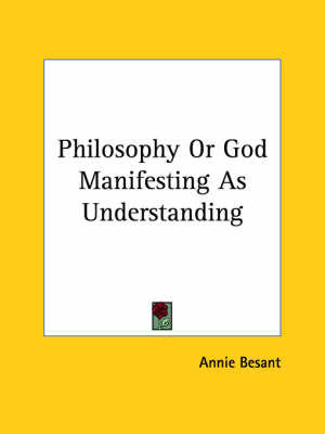 Philosophy Or God Manifesting As Understanding - 