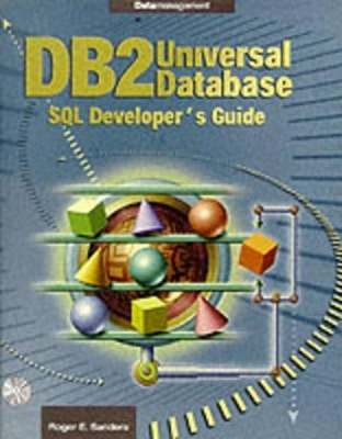 DB2 Universal Database SQL Developer's Guide - Roger E. Sanders