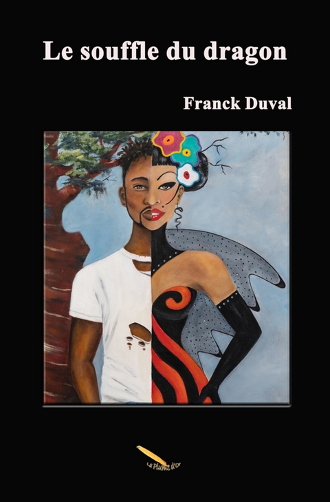 Le souffle du dragon -  Duval Franck Duval