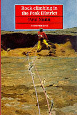 Rock Climbing in the Peak District - Paul J. Nunn