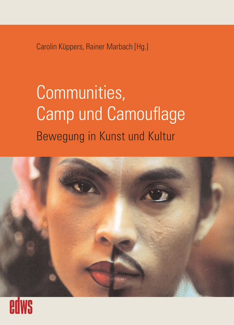 Communities, Camp und Camouflage - 