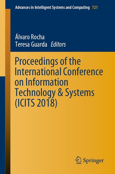Proceedings of the International Conference on Information Technology & Systems (ICITS 2018) - 
