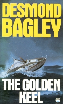 The Golden Keel - Desmond Bagley