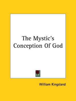 The Mystic's Conception Of God
