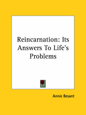 Reincarnation - Annie Wood Besant
