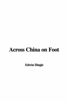 Across China on Foot