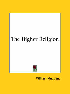 The Higher Religion