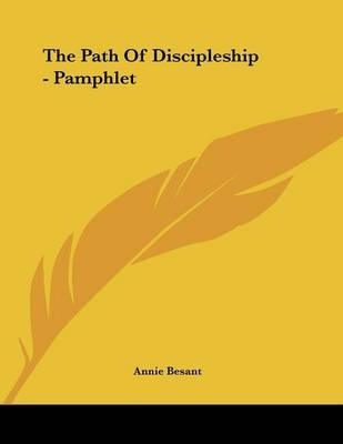 The Path Of Discipleship - Pamphlet - Annie Besant