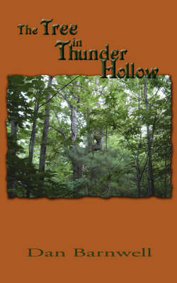The Tree in Thunder Hollow - Dan Barnwell