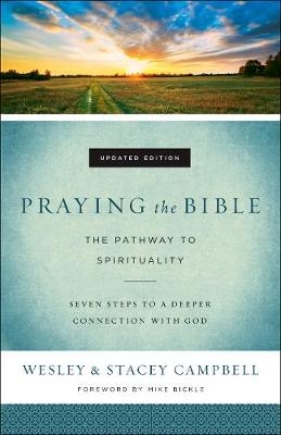 Praying the Bible -  Stacey Campbell,  Wesley Campbell