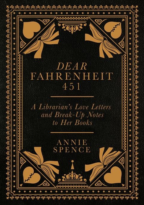Dear Fahrenheit 451 -  Annie Spence