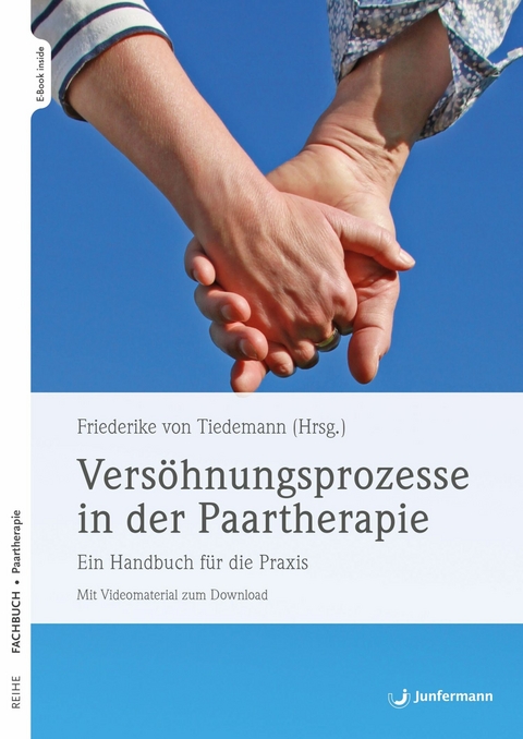 Vers&ouml;hnungsprozesse in der Paartherapie - Freiderike von Tiedemann