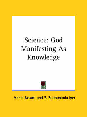 Science - Annie Wood Besant, S Subramania Iyer