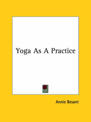 Yoga As A Practice