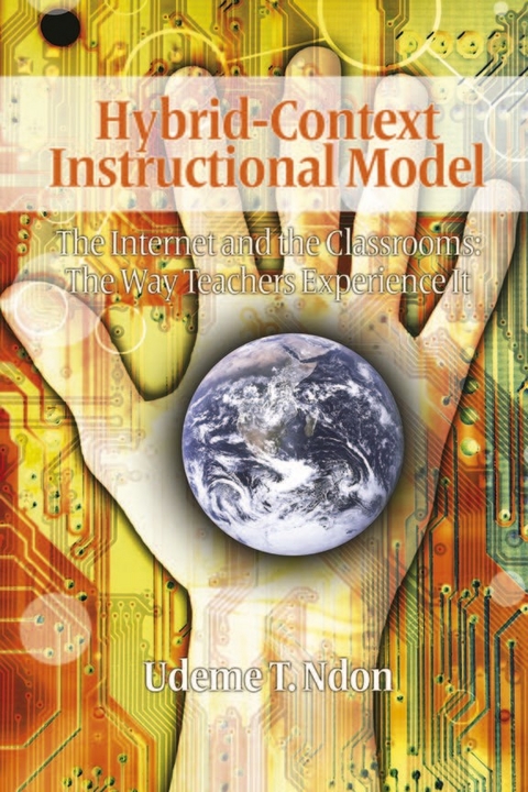 Hybrid-Context Instructional Model -  Udeme T. Ndon
