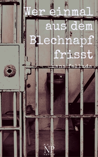 Wer einmal aus dem Blechnapf frisst