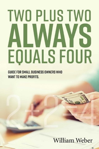 Two Plus Two Always Equals Four