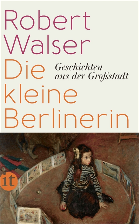 Die kleine Berlinerin - Robert Walser