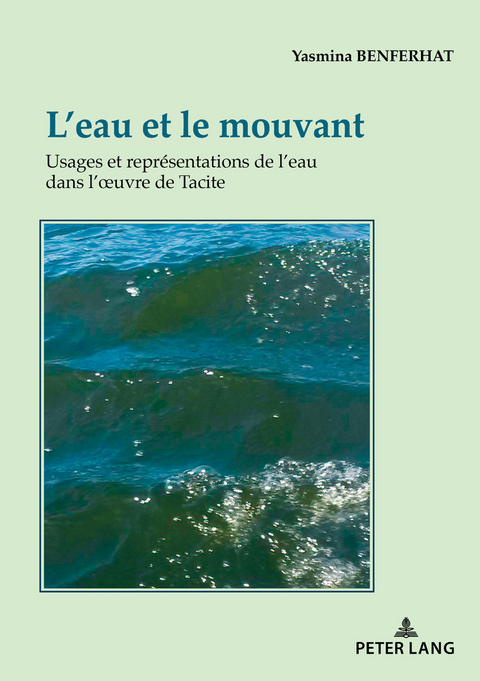 L&rsquo;eau et le mouvant -  Benferhat Yasmina Benferhat