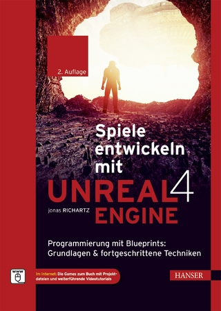 Spiele entwickeln mit Unreal Engine 4