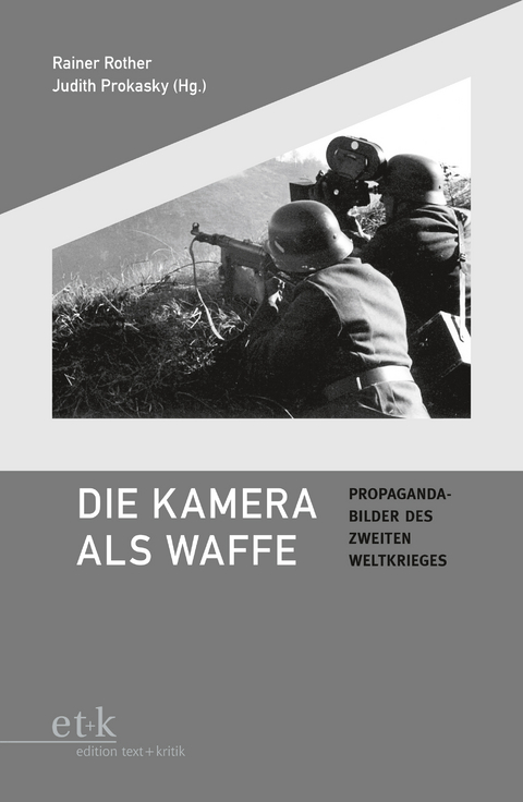 Die Kamera als Waffe - 