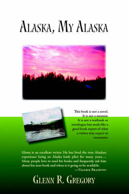 Alaska, My Alaska