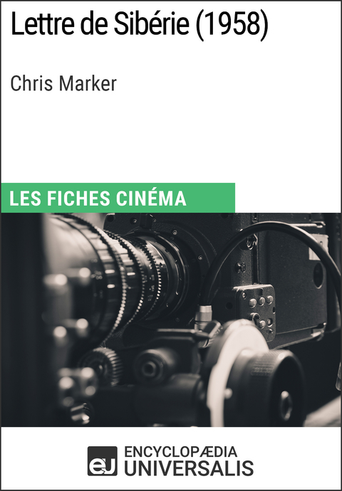 Lettre de Sib&eacute;rie de Chris Marker -  Encyclopaedia Universalis